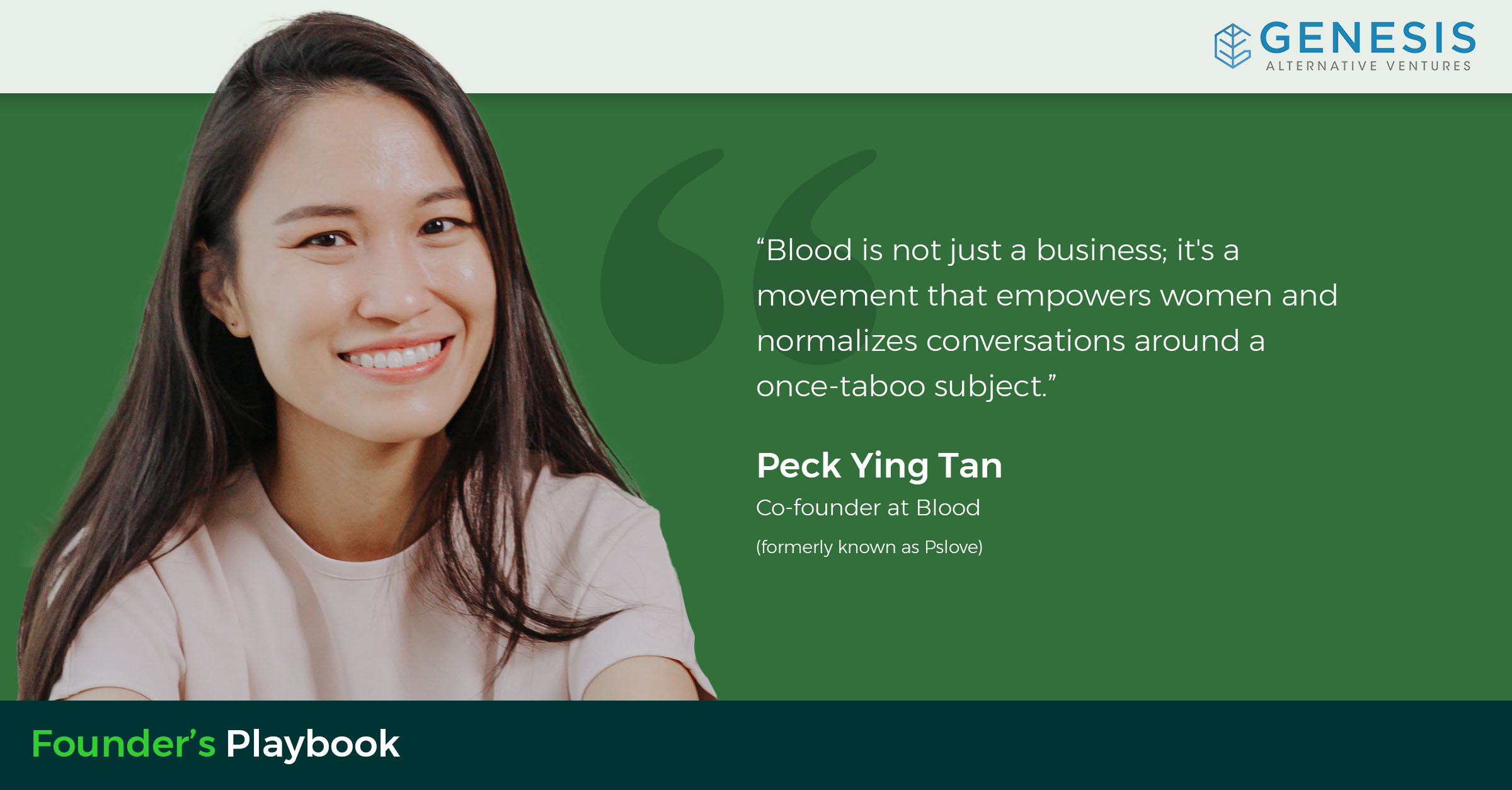 Founder's Playbook: Breaking Taboos One Period At A Time - Genesis